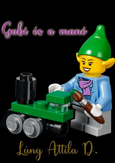 Láng Attila D.: Gabi és a manó című Gyerekkönyv könyvének borítója